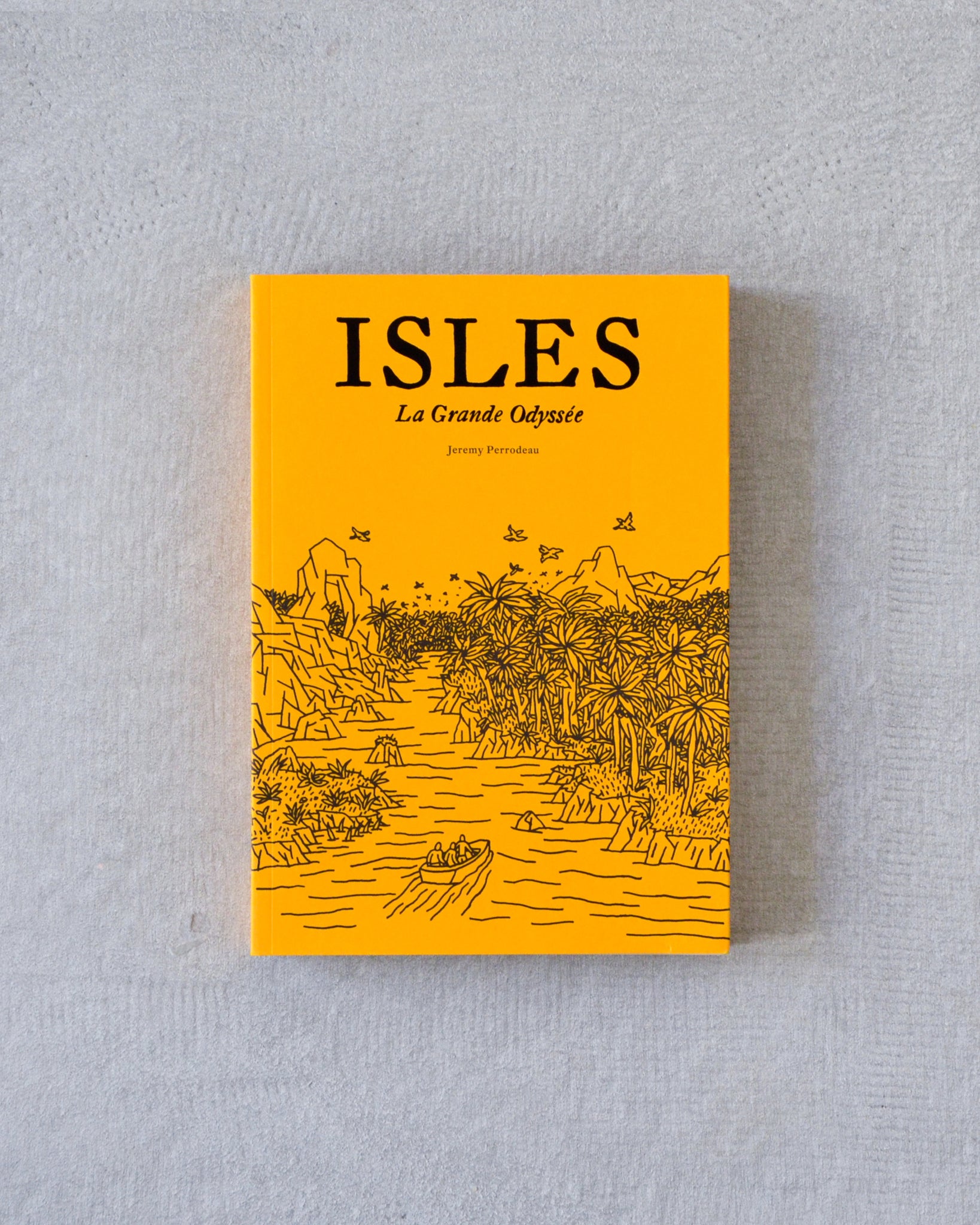 Isles, La Grande Odyssée - Jérémy Perrodeau
